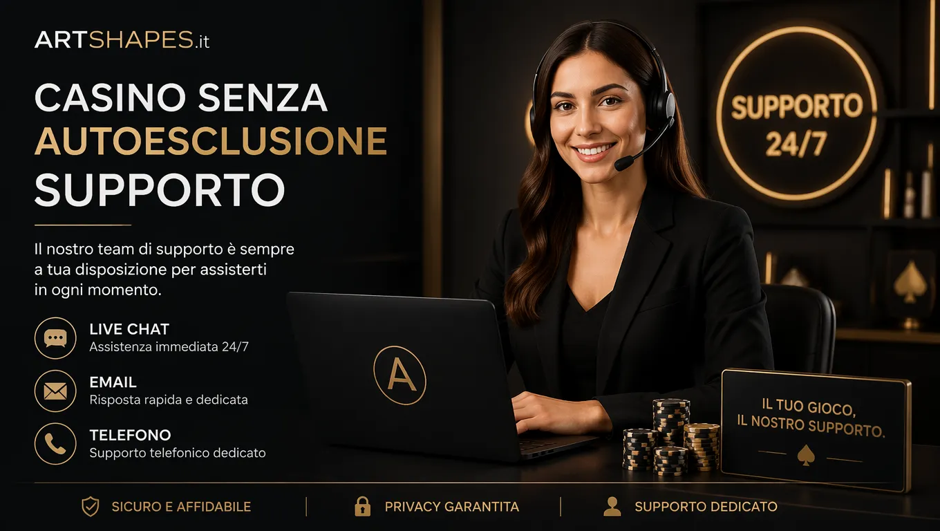 casino senza autoesclusione supporto
